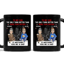 Cartoon Better Than Being Your Mother - Personalized Mug