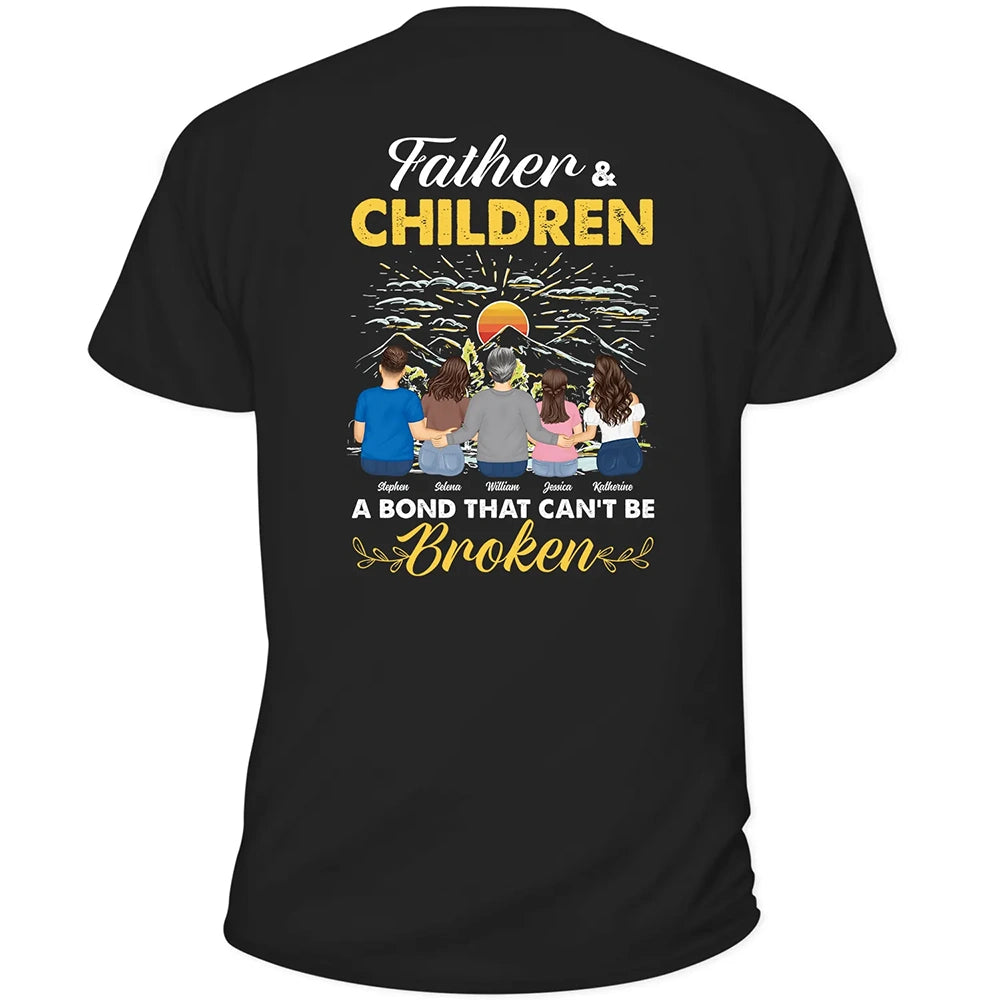 Father And Daughters Sons A Bond That Can't Be Broken - Personalized T Shirt