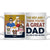 You're A Great Dad - Personalized Mug