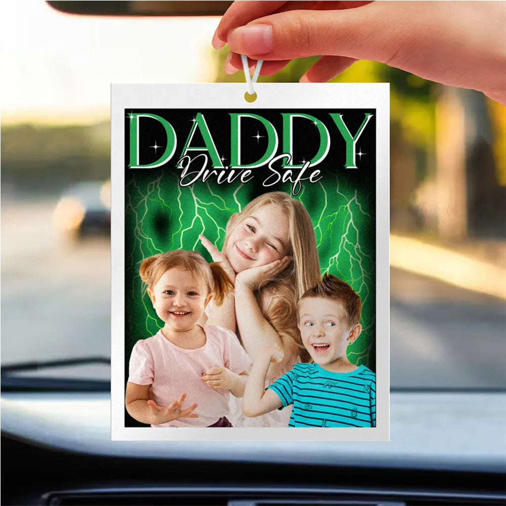 Custom Photo Vintage Daddy Drive Safe - Personalized Photo Air Freshener