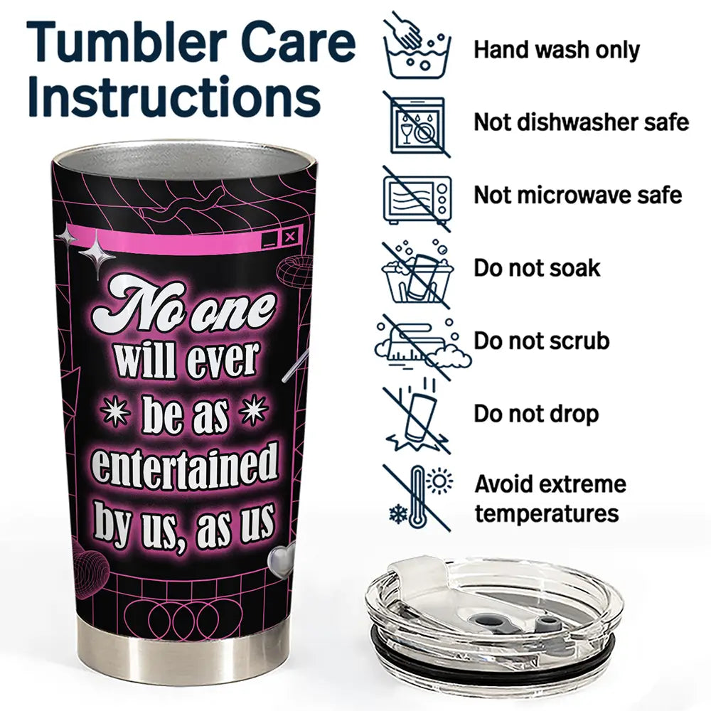 Bestie Y2K Entertained By Us As Us - Personalized Tumbler