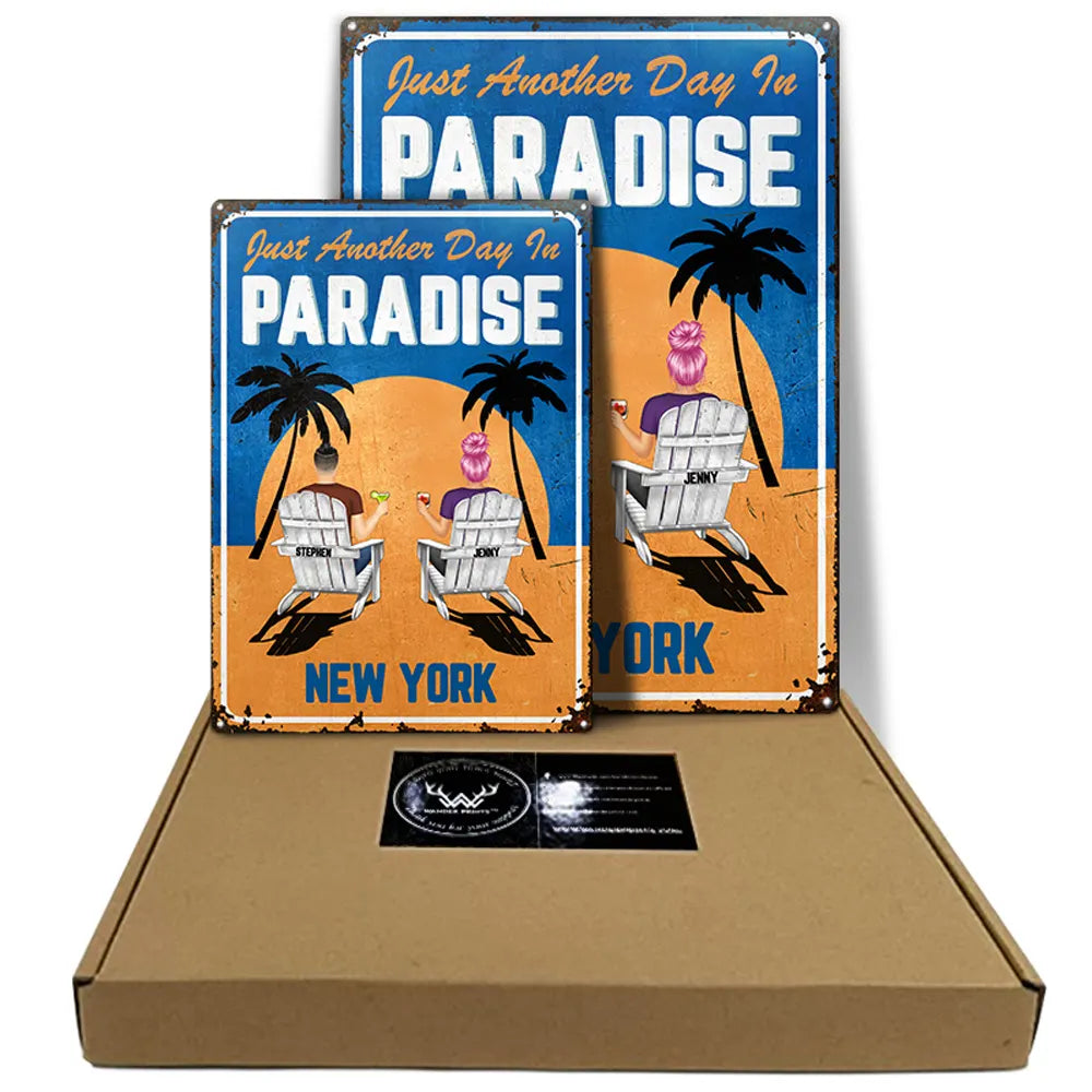 Another Day In Paradise - Personalized Classic Metal Signs