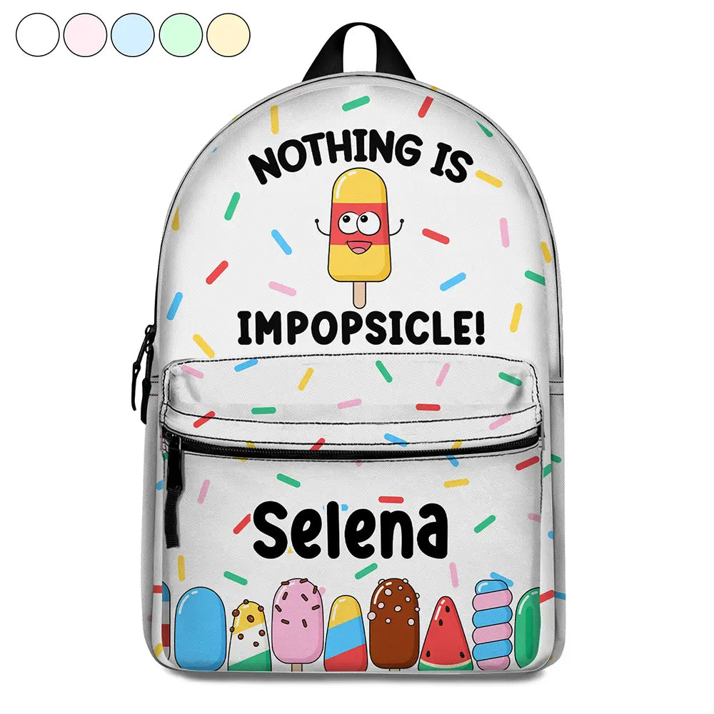 Nothing Is Impopsicle - Personalized Canvas Backpack
