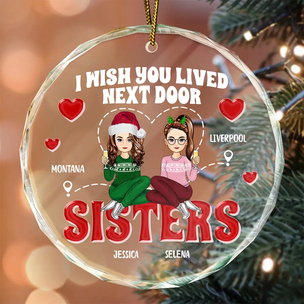Wish You Lived Next Door - Personalized Circle Glass Ornament
