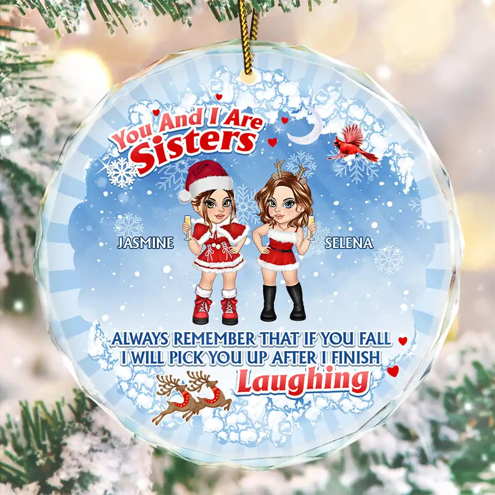 Christmas You And I Are Sisters - Personalized Circle Glass Ornament