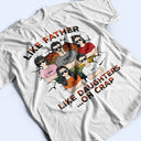 Tel père, telle fille Oh merde - Anniversaire, cadeau drôle pour papa, papa, grand-père, mari, filles - T-shirt personnalisé