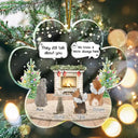 Sad,Memorial,Pet Lovers,Christmas - They Still Talk About You Cozy House - Personalized Custom Shaped Acrylic Ornament