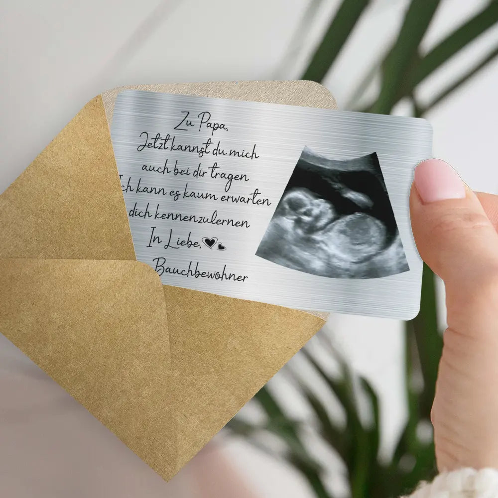 New Dad,New baby,Happy,Love,Gift For Father,Family,Non-Eng,German,Custom Photo - Eigenes Foto Zu Papa Jetzt Kannst Du Mich Auch Bei Dir Tragen - Personalisierte Aluminium-Brieftaschenkarte