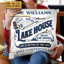 Lake House Life Is Better Custom Pillow
