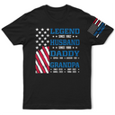 Gift For Father, Gift For Grandpa, Funny - Legend Husband Dad Papa Stars And Stripes Flag Kid Name - Personalized T Shirt