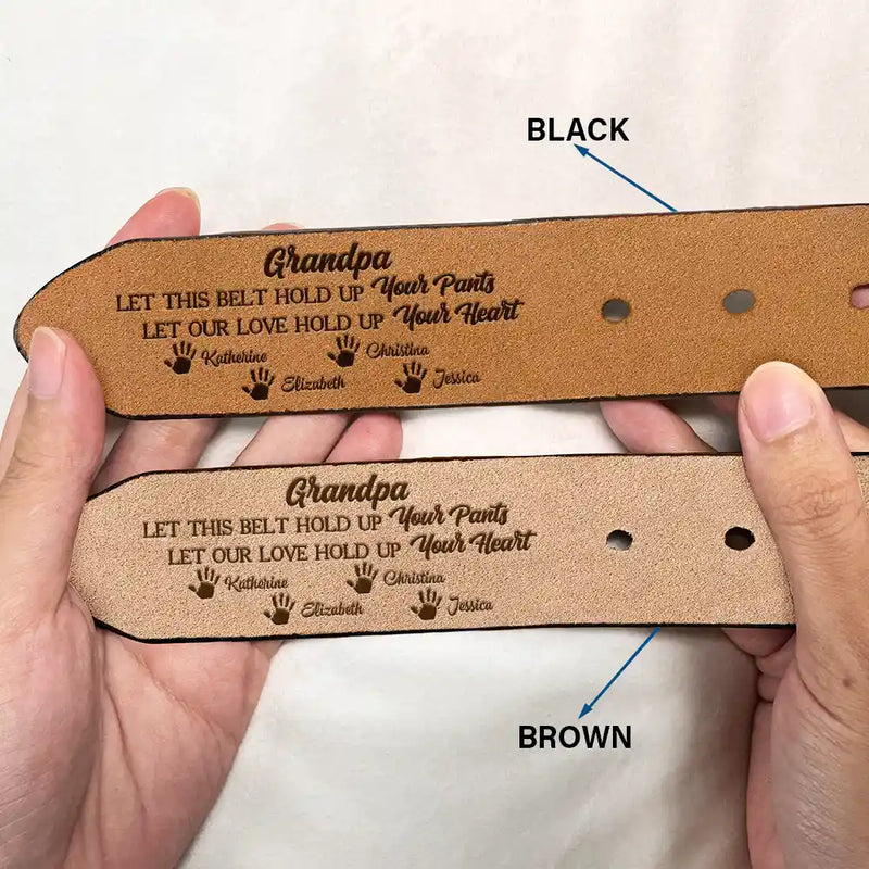 Gift For Husband,Gift For Men,Gift For Father - Let Our Love Hold Up Your Heart - Personalized Engraved Leather Belt
