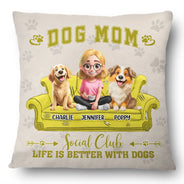 Funny,Dog Mom,Dog Lovers,Pet Lovers - Life Is Better With - Personalized Pillow