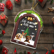 Christmas, Dog Dad, Dog Mom, Dog Lovers, Dog Couple, Happy - Life Is Better With A Dog - Personalized Custom Shaped Acrylic Ornament
