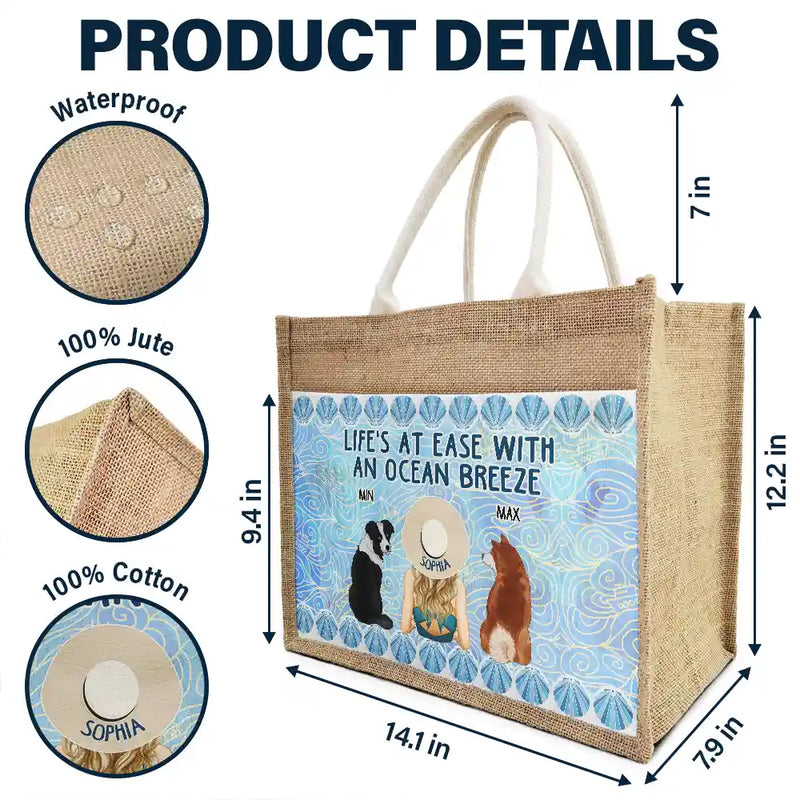 Pet Lovers,Summer,Beach,Gift For Women,Happy - Life's At Ease With An Ocean Breeze Dog Cat Lover - Personalized Jute Tote Bag
