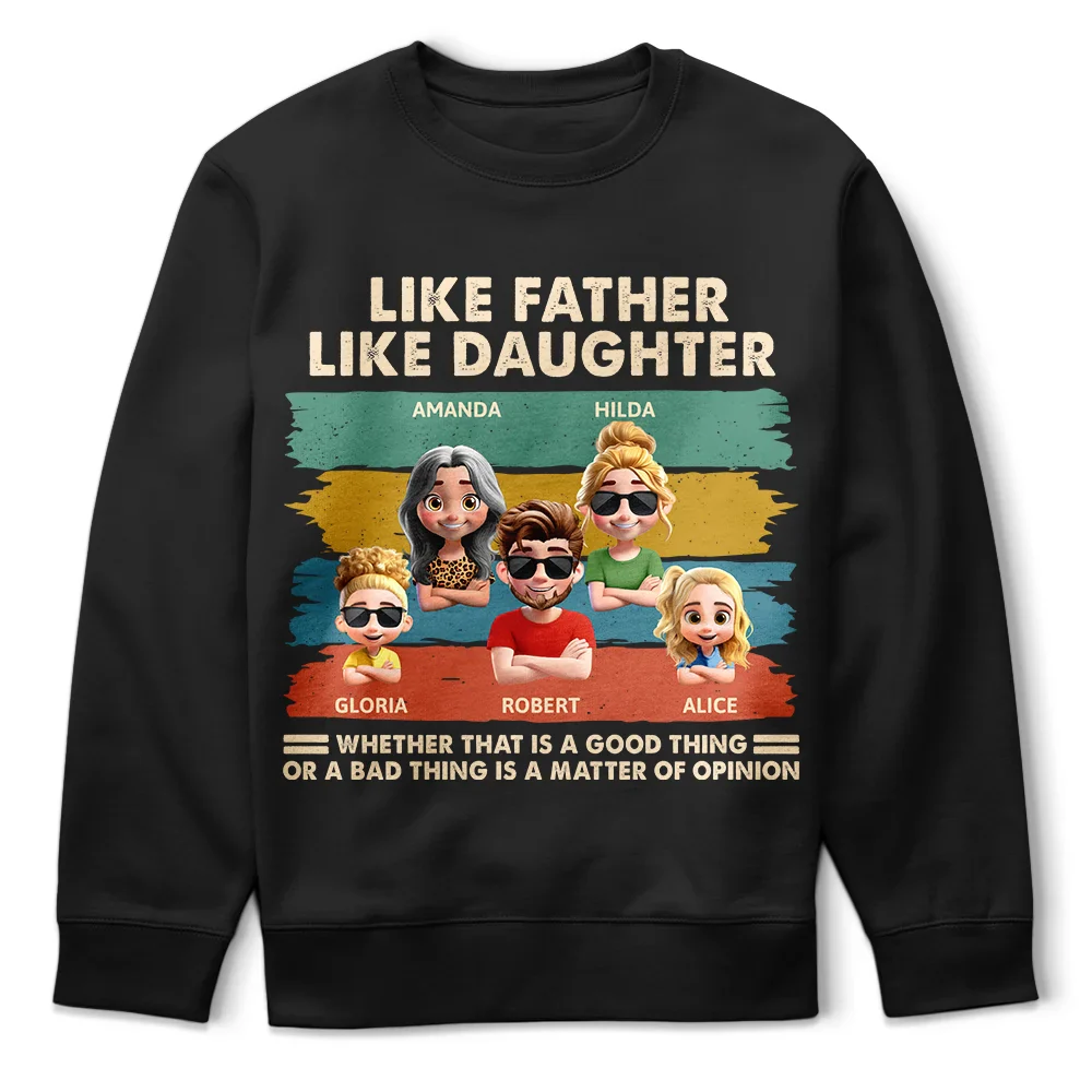 Like Father Like Daughter Funny Dad - Personalized T Shirt