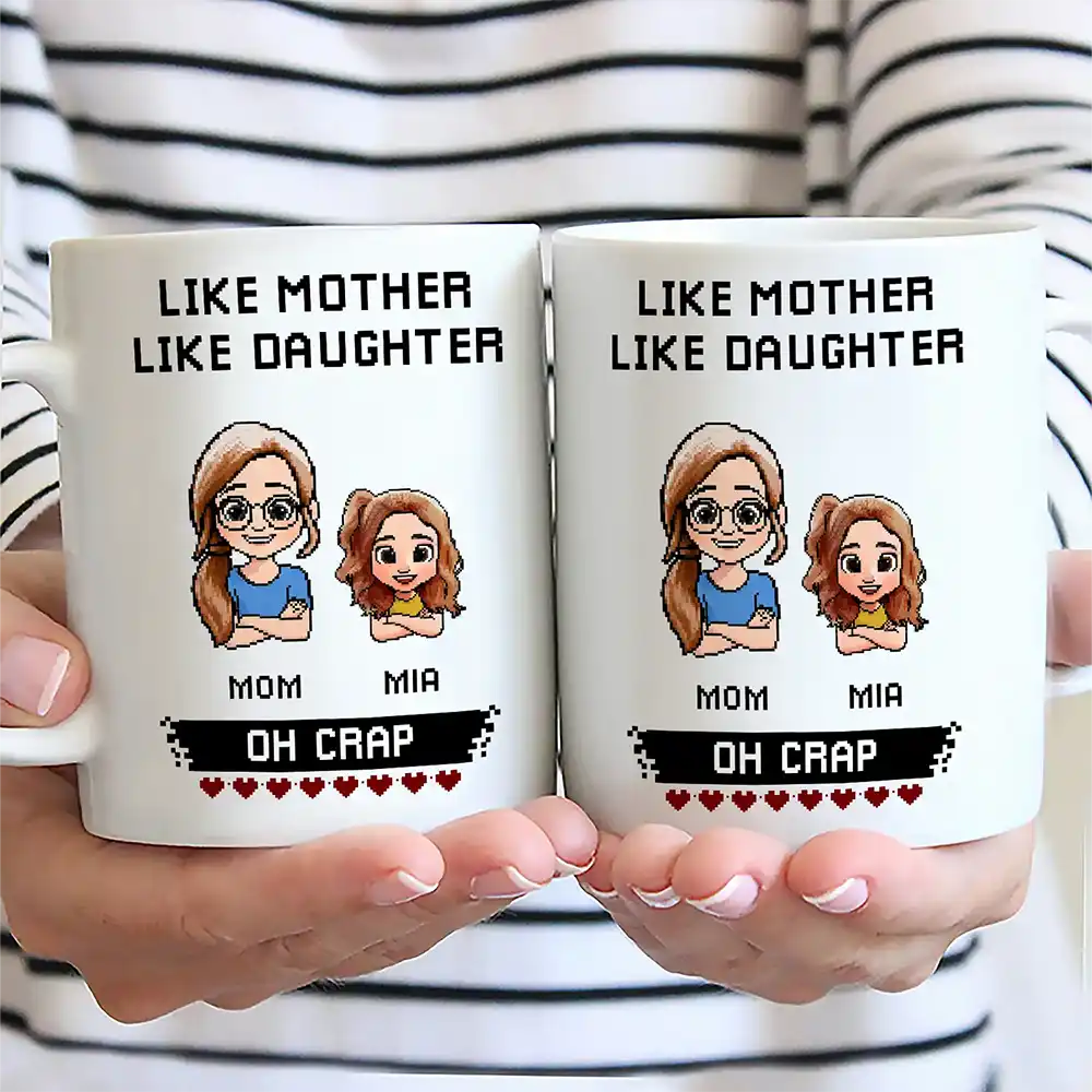 Gift For Daughter,Dad,Daughters,Mom,Sons,Gift For Son,Funny - Like Mother Father Like Daughter Son Oh Crap Pixel Art - Personalized Mug