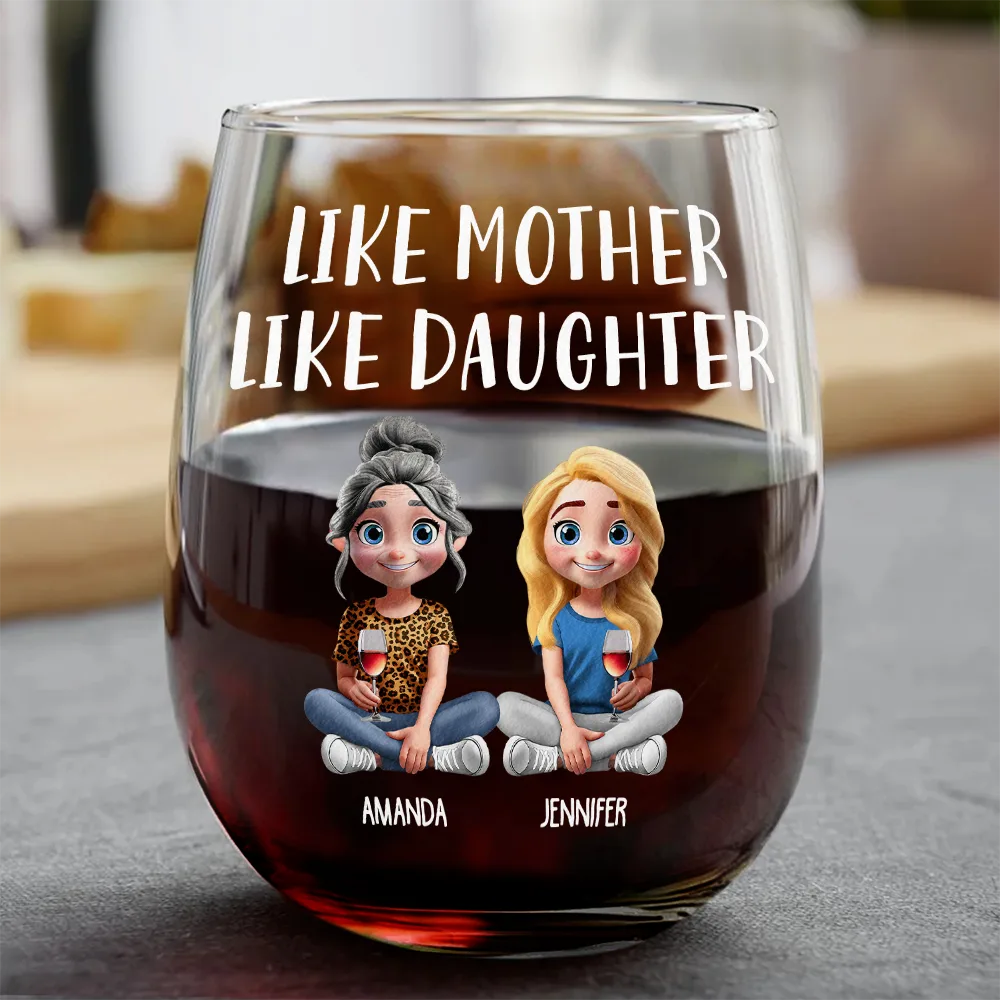 Gift For Mother,Mom,Children - Like Mother Like Daughter 3D Effect - Personalized Stemless Wine Glass