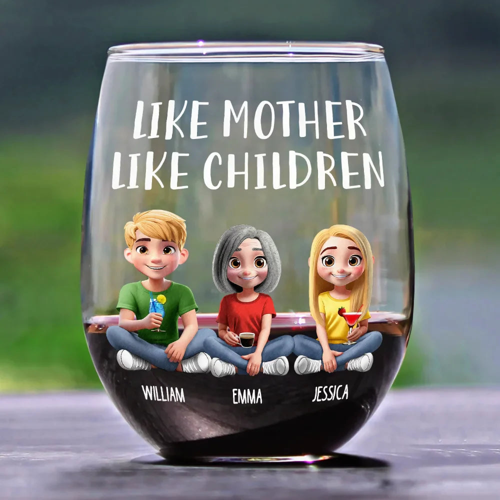 Gift For Mother,Mom,Children - Like Mother Like Daughter 3D Effect - Personalized Stemless Wine Glass