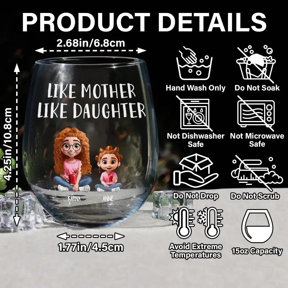 Gift For Mother,Mom,Children - Like Mother Like Daughter 3D Effect - Personalized Stemless Wine Glass