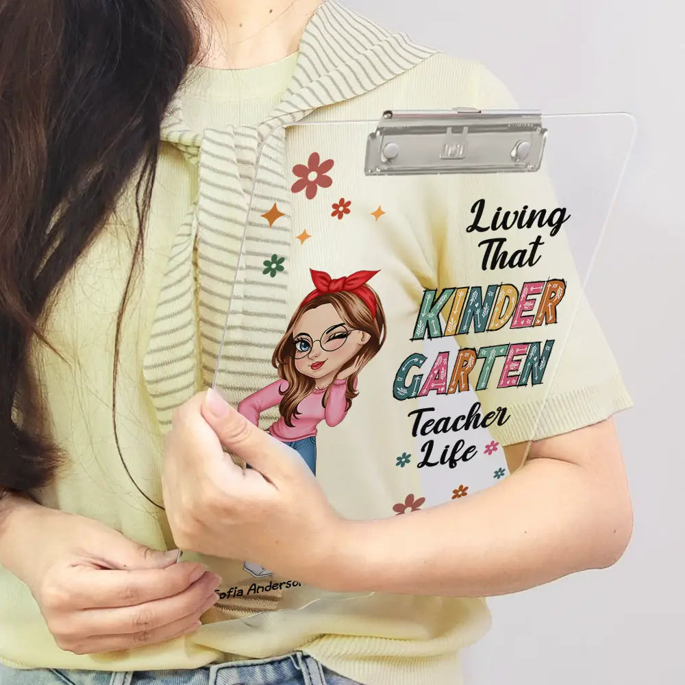 Teacher,Funny - Living That School Teacher Life - Personalized Acrylic Clipboard