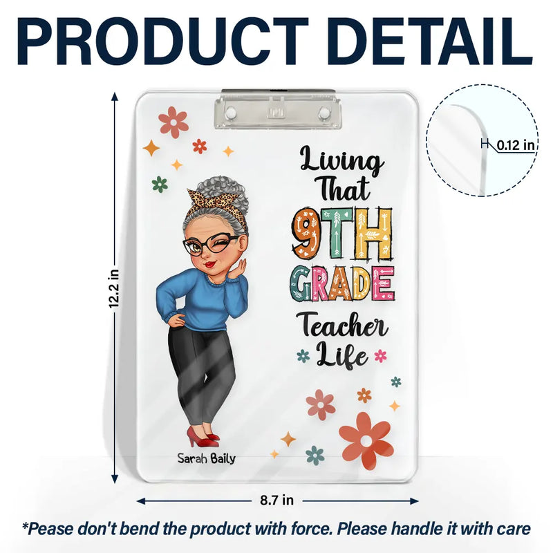 Teacher,Funny - Living That School Teacher Life - Personalized Acrylic Clipboard