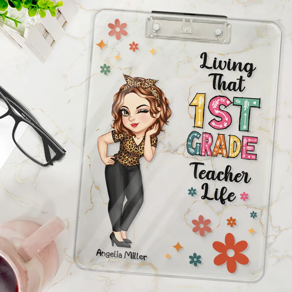 Teacher,Funny - Living That School Teacher Life - Personalized Acrylic Clipboard