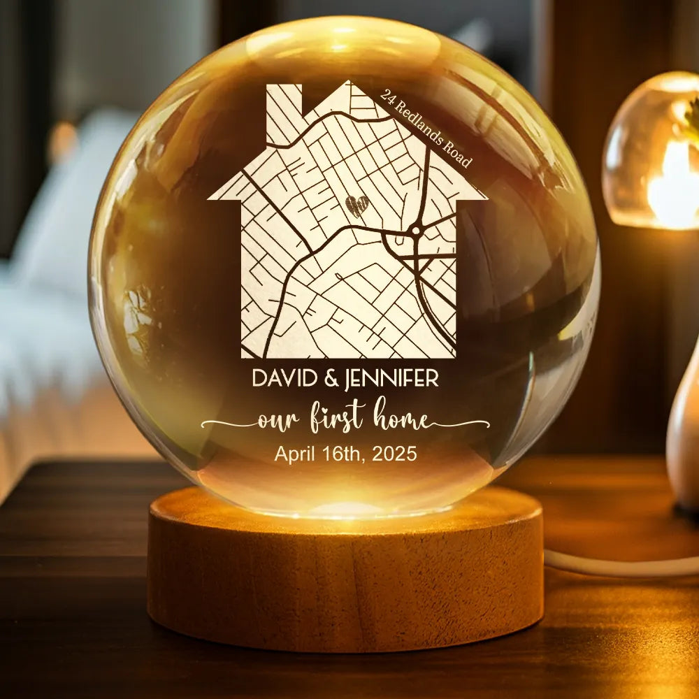 Location Map First Time Home - Personalized Crystal Globe Lamp