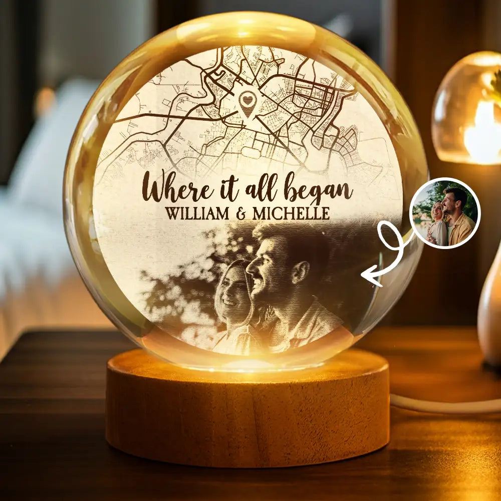 Gift For Couples,Gift For Husband,Gift For Wife,Gift For Boyfriend,Gift For Girlfriend,Love - Custom Photo Location Map Where It All Began - Personalized Crystal Globe Lamp
