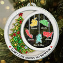 Christmas,Long Distance,Cozy,Family,Icon - Long Distance Family Love Knows No Distance Crystal Effect Countries Version - Personalized Custom Shaped Acrylic Ornament