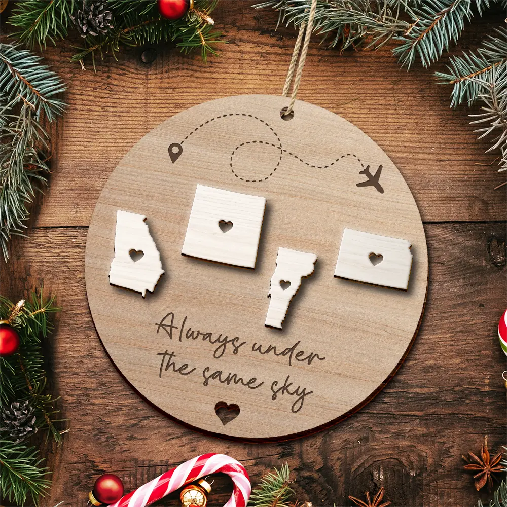 Christmas,Long Distance,Family,Happy - Long Distance Relationship Always Under The Same Sky - Personalized 2-Layered Wooden Ornament
