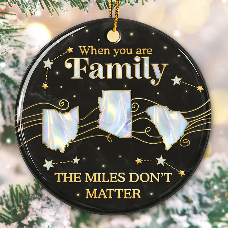 Family,Parents,Gift For Grandparents,Gift For Sibling,Gift For Sisters,Gift For Brothers,Love,Christmas,Long Distance - Long Distance The Miles Don't Matter 3D Nacre Effect - Personalized Circle Ceramic Ornament