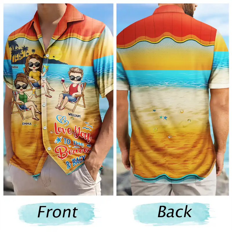 Gift For Bestie,Beach,Summer,Happy,Best friends' Hobby - Love You To The Beach And Back - Personalized Hawaiian Shirt
