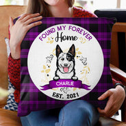 My Forever Home - Gift For Dogs & Cats - Personalized Custom Pillow