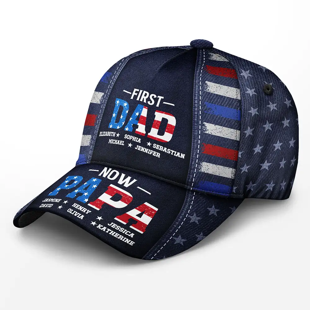 Gift For Father,Gift For Grandpa,Independence Day,Happy - America First Dad Now Grandpa Kid Names - Personalized Classic Cap