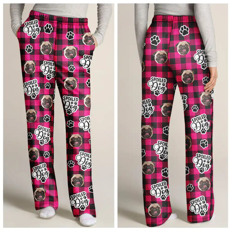 Pet Lovers, Dog Lovers, Cat Lovers - Custom Photo Pet Face Spoiled Pets - Personalized Pajama Pants
