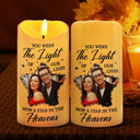 Memorial,Custom Photo,Sad - Custom Photo Memorial You Were The Light Of Our Lives - Personalized Flameless LED Candle