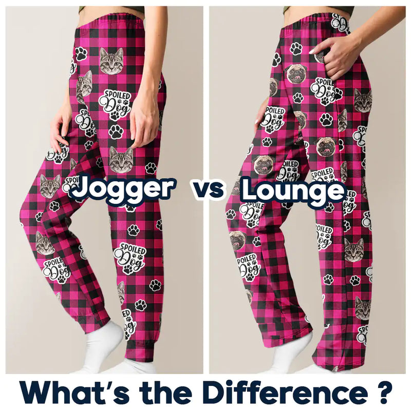 Pet Lovers, Dog Lovers, Cat Lovers - Custom Photo Pet Face Spoiled Pets - Personalized Pajama Pants