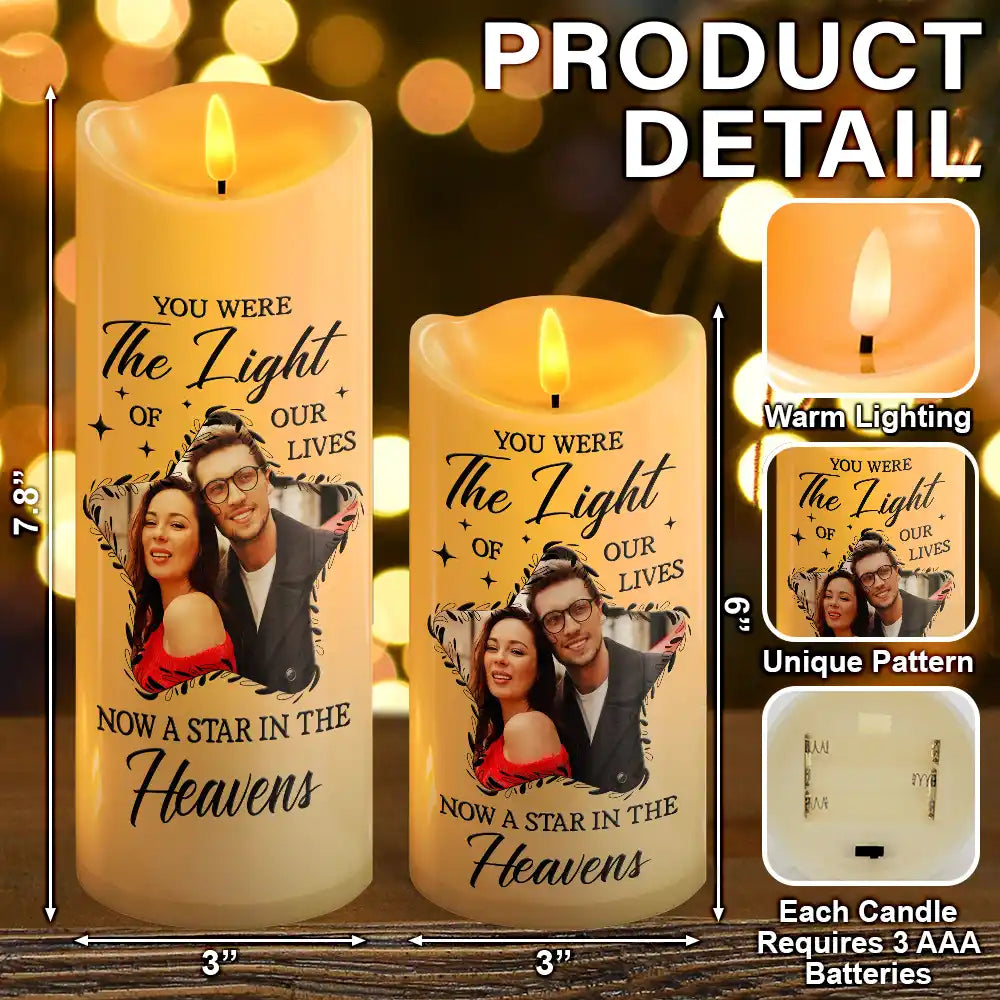 Memorial,Custom Photo,Sad - Custom Photo Memorial You Were The Light Of Our Lives - Personalized Flameless LED Candle