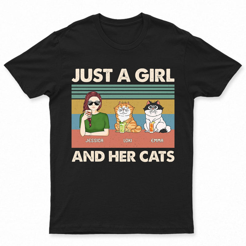 Just A Girl And Her Cats - Gift For Cat Lovers - Personalized T Shirt