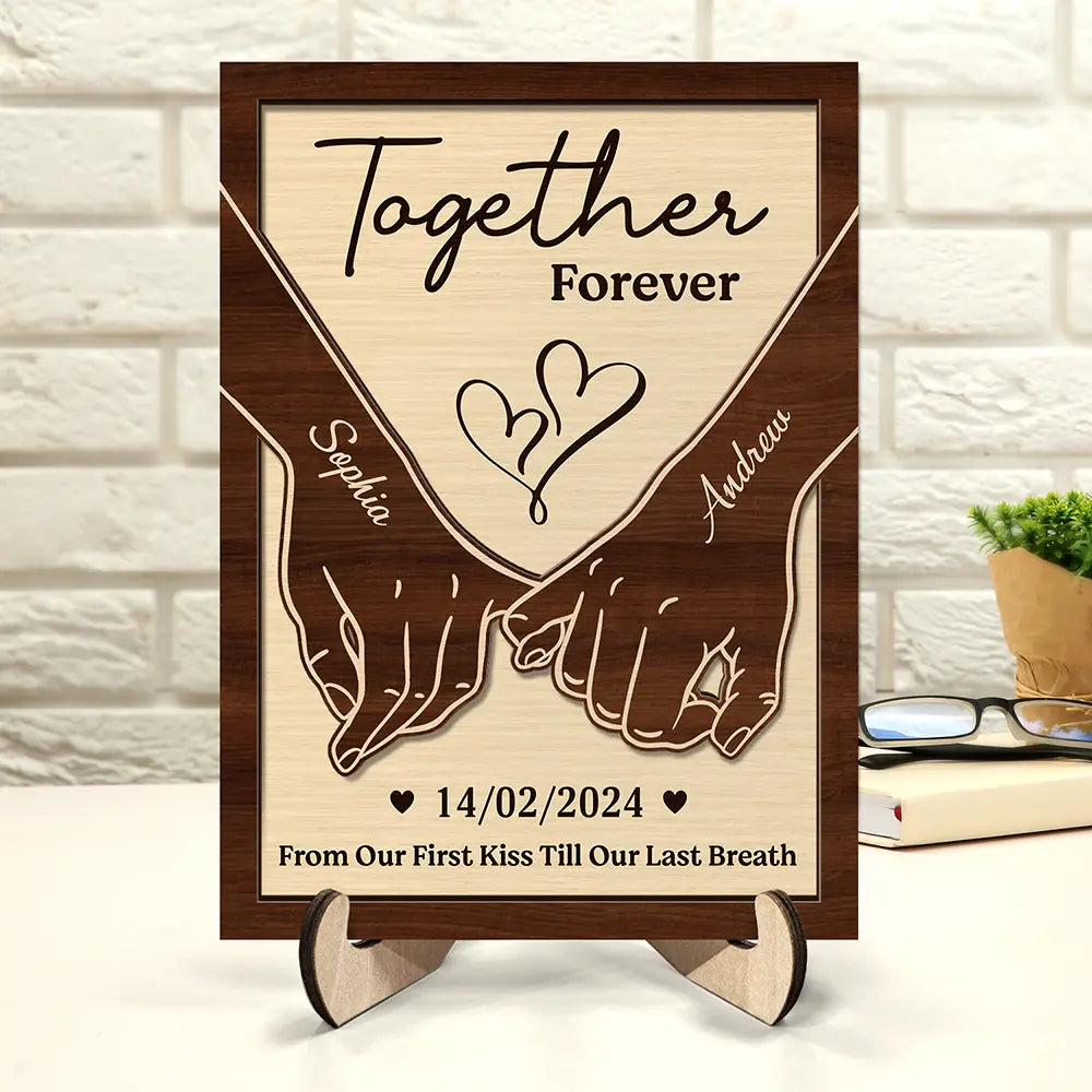Gift For Couples,Gift For Husband,Gift For Wife,Love - Couple Holding Hands Together Till Our Last Breath - Personalized 2-Layered Wooden Plaque With Stand