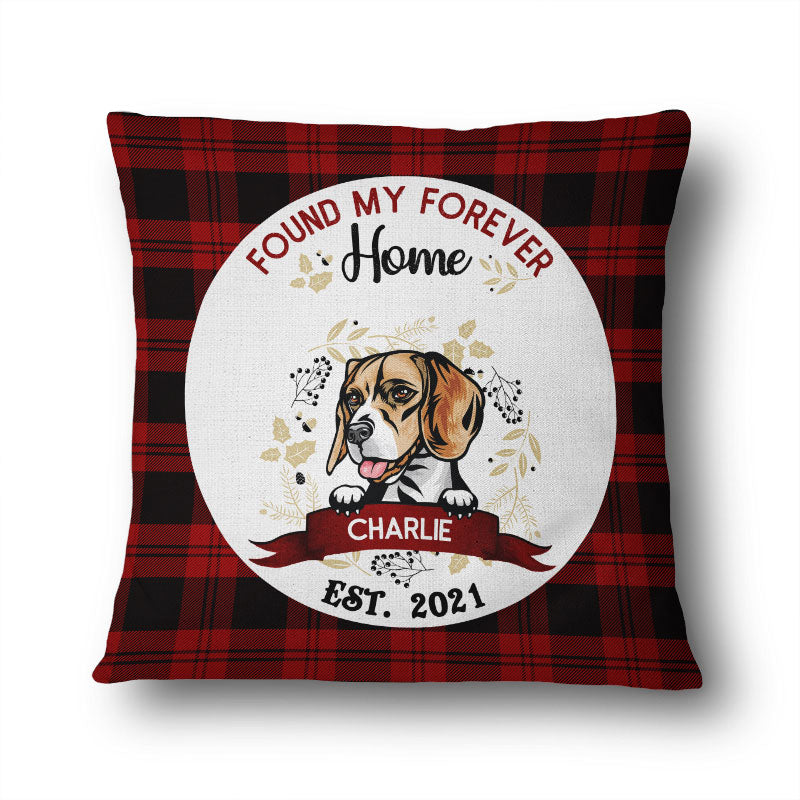 My Forever Home - Gift For Dogs & Cats - Personalized Custom Pillow