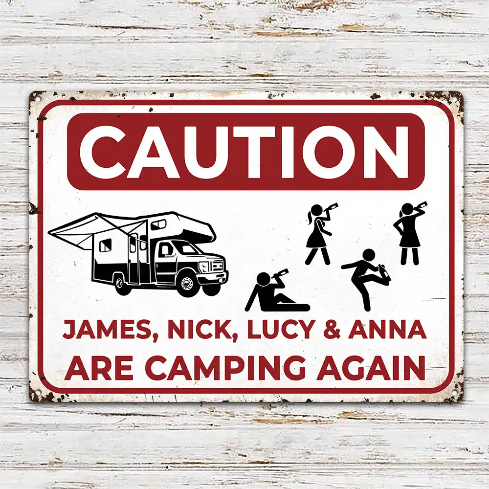 Camping,Gift For Couples,Best friends' Hobby,Top Market,Funny,Family,Top Market,Icon - Drunk Stick Figure We Are Camping Again - Personalized Classic Metal Signs