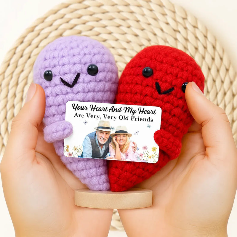 Old Best friends,Gift For Bestie,Gift For Sisters,Happy,Custom Photo - Custom Photo Your Heart And My Heart Are Very Old Friends - Personalized Doll Crochet With Custom Card