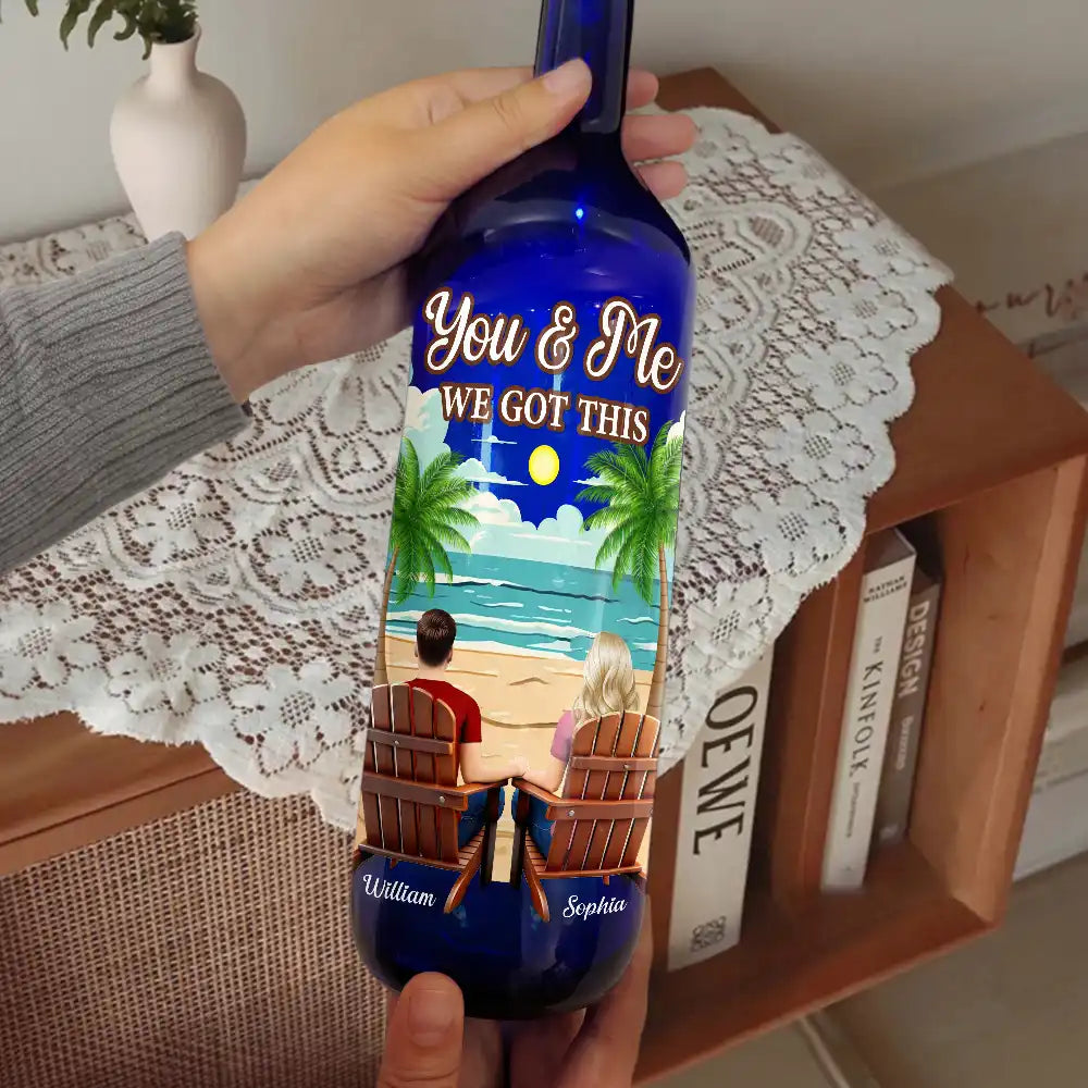 Gift For Couples, Gift For Husband, Gift For Wife - Back Sitting Couple You & Me We Got This When I Tell You - Personalized Bottle Light