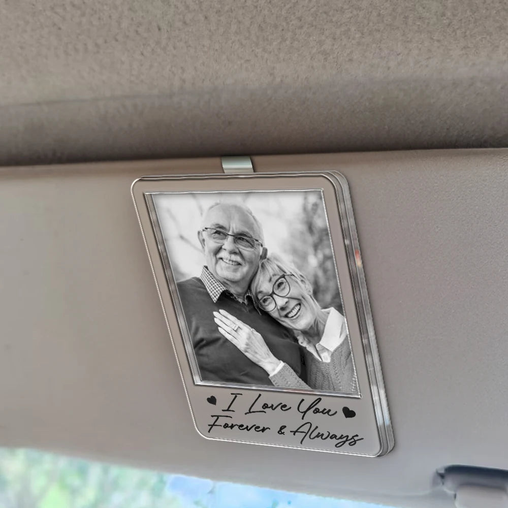 Gift For Couples,Gift For Husband,Gift For Wife,Gift For Girlfriend,Gift For Boyfriend,Love - Custom Photo Drive Safe I Love You Forever Together Couple - Personalized Custom Shaped Acrylic Car Visor Clip
