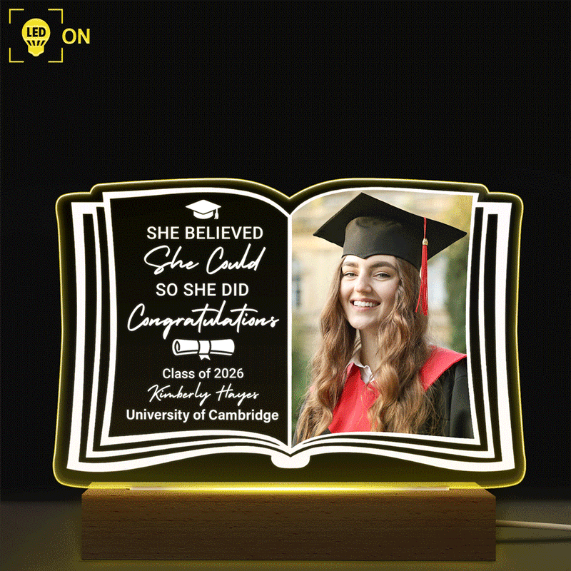 Gift For Yourself,Gift For Women,Gift For Men,Graduation,Happy - Custom Photo She Believed She Could - Graduation Gift - Personalised 3D Led Light Wooden Base