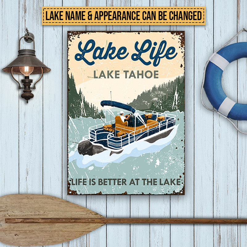 Pontoon Lake Life Life Is Better Custom Classic Metal Signs