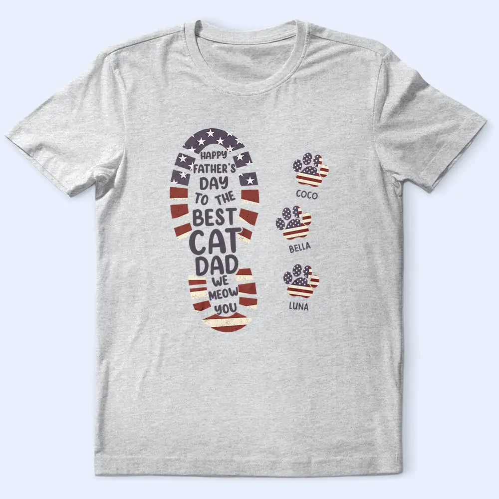 Dog Dad,Cat Dad,Pet Dad,Top Market,Independence Day,Icon,Adorable - The Best Dog Dad We Woof You Paw Prints - Personalized T Shirt