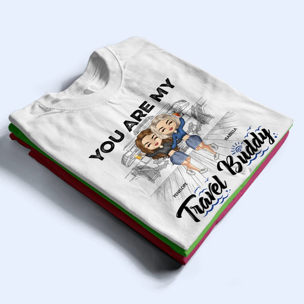 Traveling Best Friends Life Is Better On A Cruise With Best Friends - Cruising Gift For BFF, Sisters - Personalized Custom T Shirt