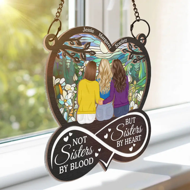 Gift For Bestie,Gift For Sisters,Love - Best Friends Are The Sisters We Choose For Ourselves - Personalized Window Hanging Suncatcher Ornament